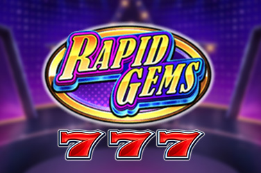 Rapid Gems 777